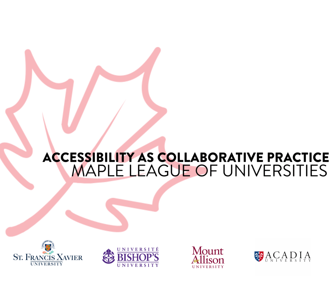 Accessibility As Collaborative Practice. Maple League Of Universities