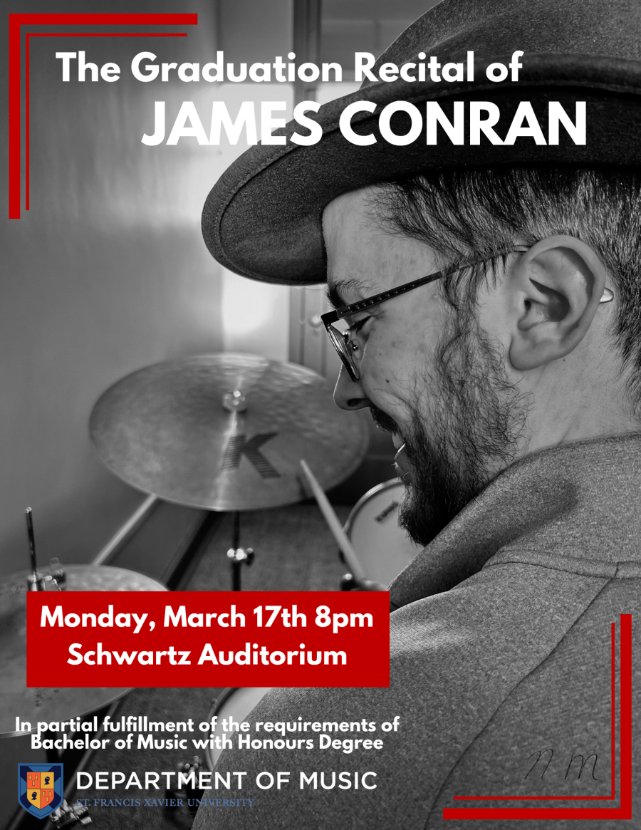 James Conran Graduation Recital - March 17 @ 8pm (Schwartz Auditorium)